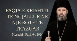 “Paqe në ju”/ Mesazhi i Pashkës nga Kryepiskopi Joani për besimtarët: Paqja e Krishtit, përgjigja në një kohë trazirash